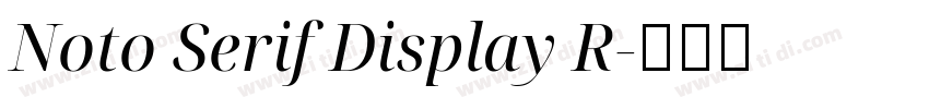 Noto Serif Display R字体转换